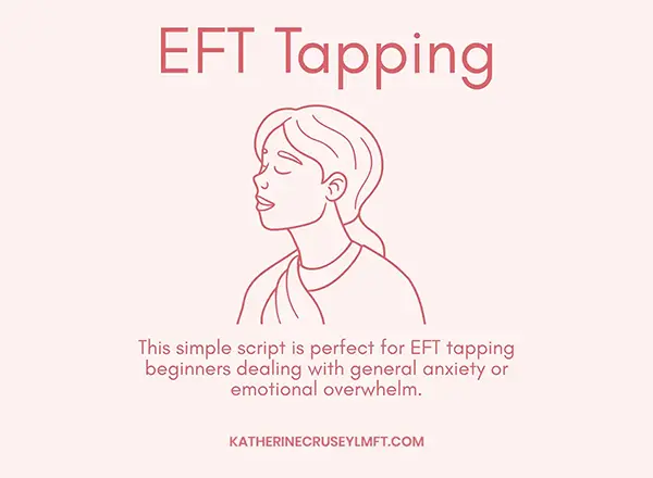 EFT Tapping Guide | Katherine Crusey, LMFT